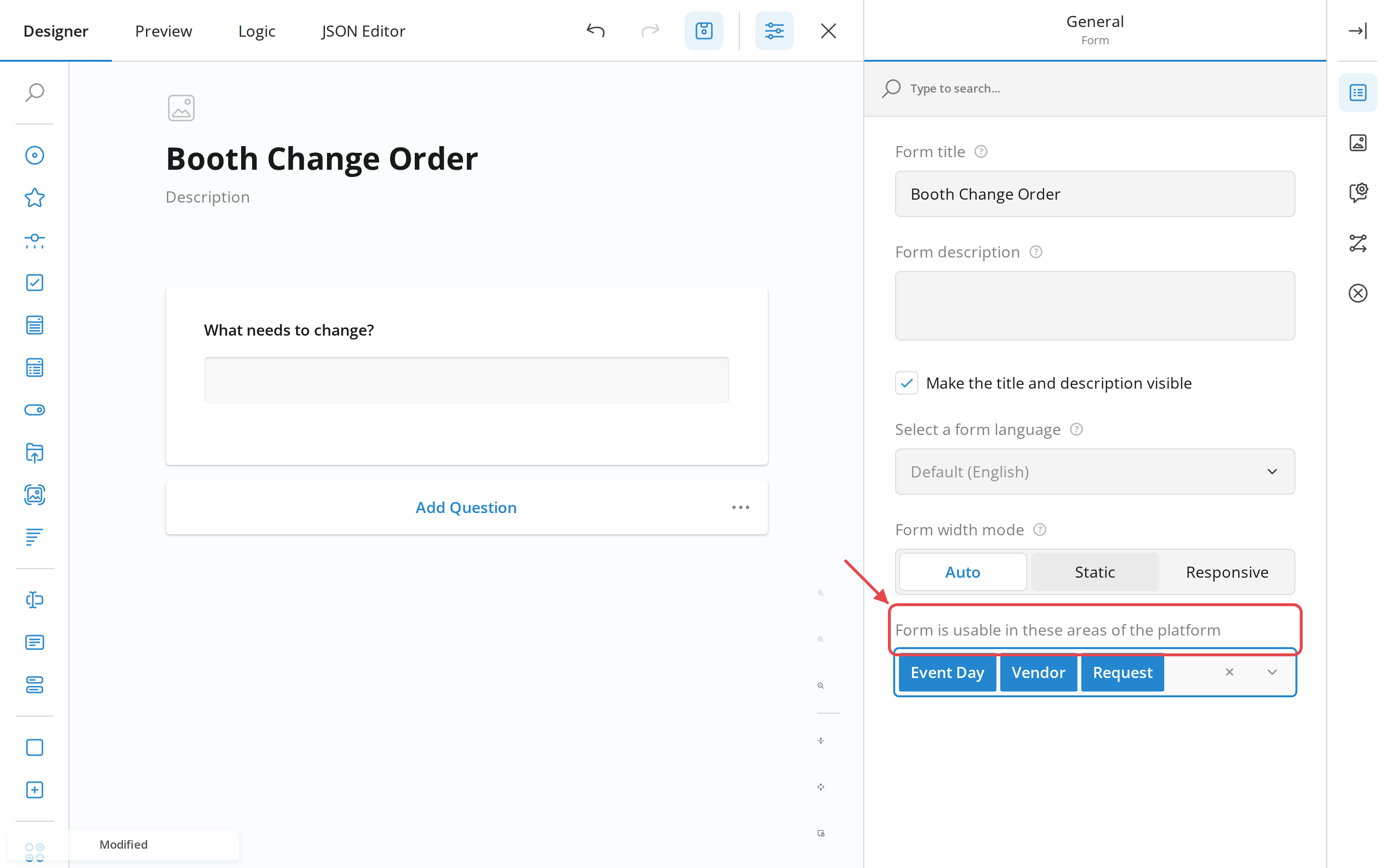 The "Form is usable in these areas of the platform" field, with Request added